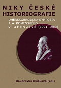 Obálka knihy Niky české historiografie. Uherskobrodská sympozia J. A. Komenského v ofenzivě (1971–1989)