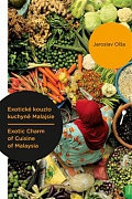 Obálka knihy Exotické kouzlo kuchyně Malajsie / Exotic Charm of Cuisine of Malaysia