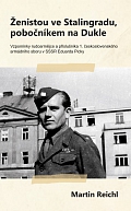 Obálka knihy Ženistou ve Stalingradu, pobočníkem na Dukle