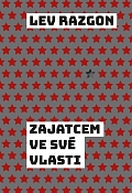 Obálka knihy Zajatcem ve své vlasti
