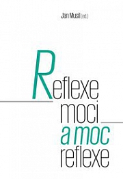Obálka knihy: Reflexe moci a moc reflexe