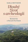 Obálka knihy Dlouhý život s archeologií