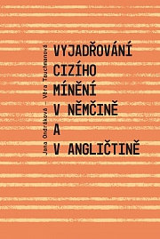Obálka knihy: Vyjadřování cizího mínění v němčině a v angličtině