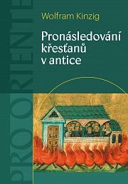 Obálka knihy: Pronásledování křesťanů v antice