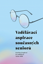 Obálka knihy: Vzdělávací aspirace současných seniorů