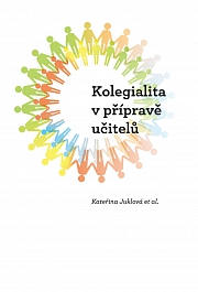 Obálka knihy: Kolegialita v přípravě budoucích učitelů