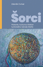 Obálka knihy: Šorci. Historie, kultura a folklor turkického národa Sibiře